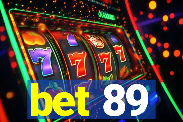 bet 89